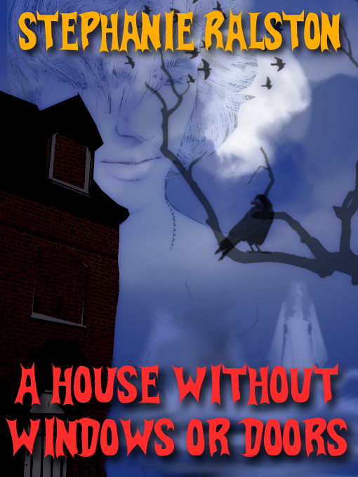 Cover for A HOUSE WITHOUT WINDOWS OR DOORS