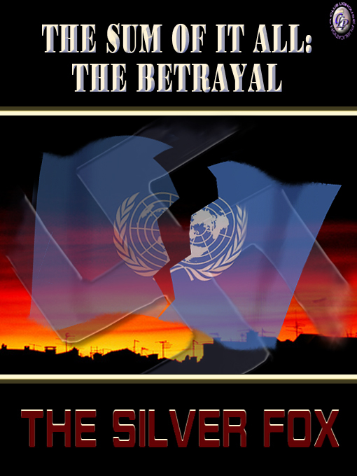 Cover for THE SUM OF IT ALL: THE BETRAYAL