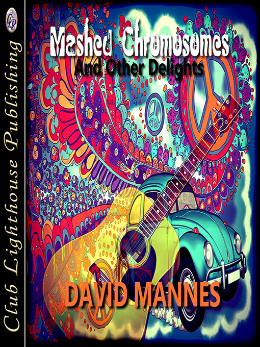 Cover for Mashed Chromosomes and Other Delights